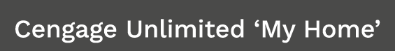 Cengage Unlimited  My Home 