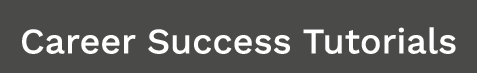 Career Success Tutorials