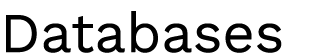 Databases
