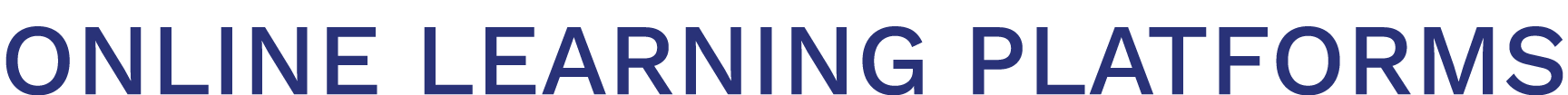 ONLINE LEARNING PLATFORMS