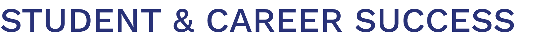 STUDENT & CAREER SUCCESS