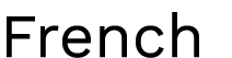 French
