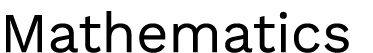 Mathematics