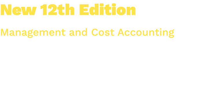 New 12th Edition Management and Cost Accounting We hope you found these pages from Chapter 23 Sustainability and Envi...