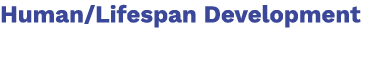 Human/Lifespan Development 