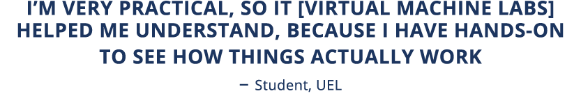 I m very practical, so it  Virtual Machine Labs  helped me understand, because I have hands-on to see how things actu   